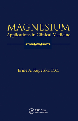 Magnesium: Applications in Clinical Medicine