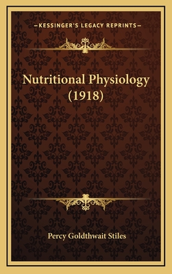 Nutritional Physiology (1918)