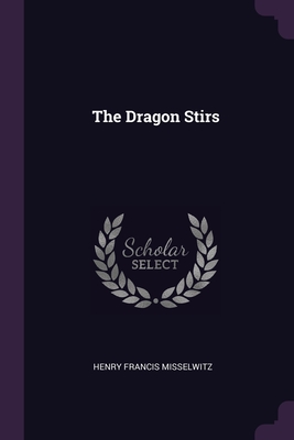 The Dragon Stirs