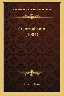 O Jornalismo (1904)