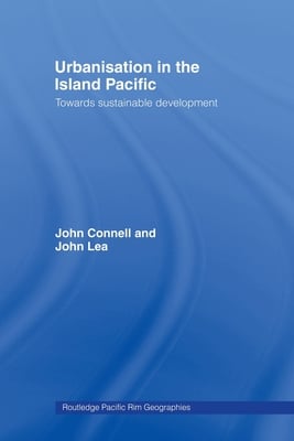 Urbanisation in the Island Pacific: Towards Sustainable Development