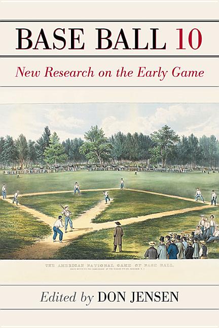 Base Ball 10: New Research on the Early Game
