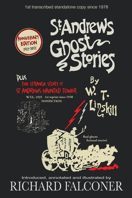 St Andrews Ghost Stories: Annotated and illustrated.