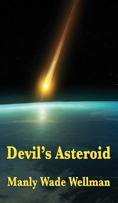 Devil's Asteroid: A Positronic Book