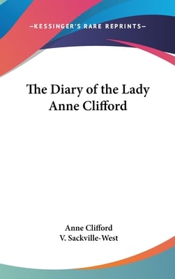 The Diary of the Lady Anne Clifford