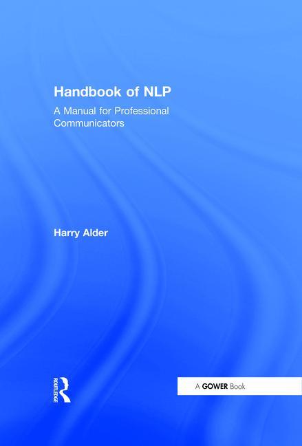 Handbook of Nlp: A Manual for Professional Communicators