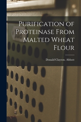 Purification of Proteinase From Malted Wheat Flour