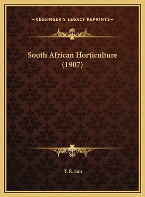 South African Horticulture (1907)