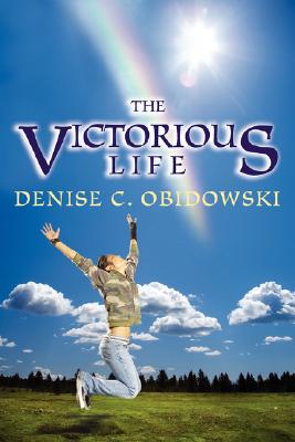 The Victorious Life