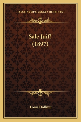 Sale Juif! (1897)