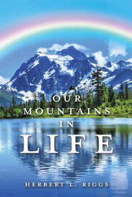 Our Mountains in Life