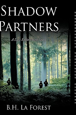 Shadow Partners: A Law Enforcement Story