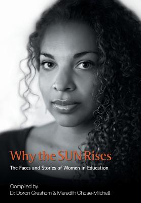 Why the SUN Rises: The Faces and Stories of Women in Education