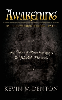 Awakening: Dancing Warriors (Part One)