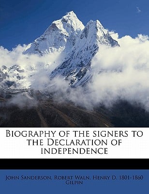 Biography of the signers to the Declaration of independence Volume 9