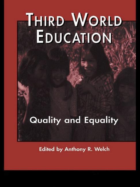 Third World Education: Quality and Equality