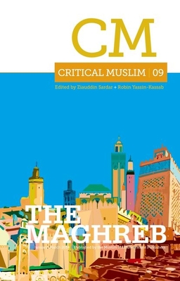 Critical Muslim 09 the Maghreb