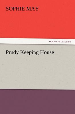 Prudy Keeping House