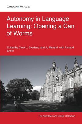 Autonomy in Language Learning: Opening a Can of Worms
