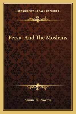 Persia And The Moslems