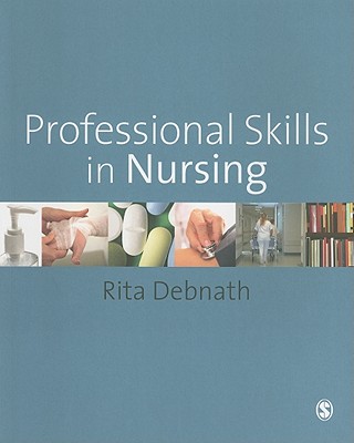 Professional Skills in Nursing: A Guide for the Common Foundation Programme