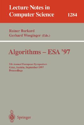 Algorithms - ESA '97: 5th Annual European Symposium, Graz, Austria, September 15-17, 1997. Proceedings