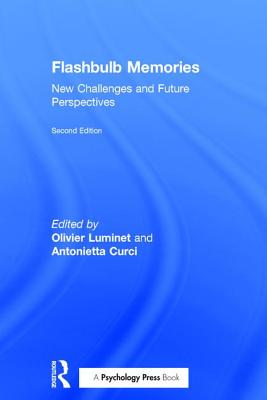 Flashbulb Memories: New Challenges and Future Perspectives