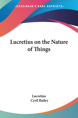 Lucretius on the Nature of Things