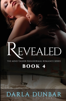 Revealed: The Mind Talker Paranormal Romance Series, Book 4