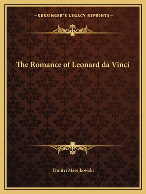 The Romance of Leonard da Vinci