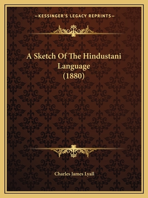 A Sketch Of The Hindustani Language (1880)
