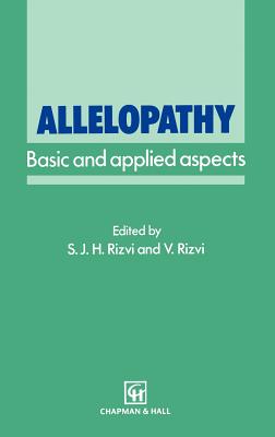 Allelopathy: Basic and Applied Aspects