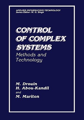 Control of Complex Systems: Methods and Technology