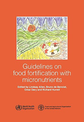 Guidelines on Food Fortification with Micronutrients