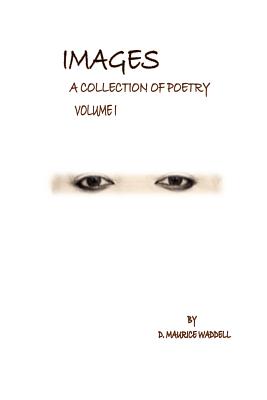 Images A Collection of Poetry