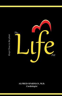 The Life Pill: Why Not Take Life for Life?