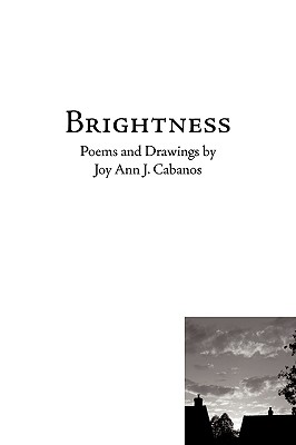 Brightness: Poems and Drawings