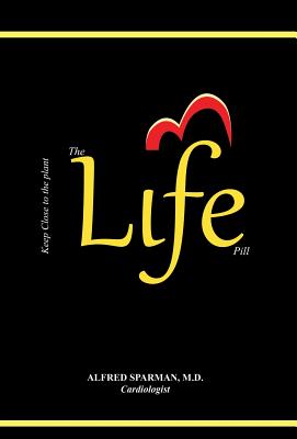 The Life Pill: Why Not Take Life for Life?
