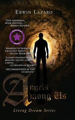 Angels Among Us: Living Dream Series