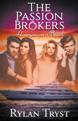 Honeymoon Beach: The Passion Brokers