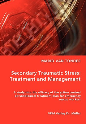 Secondary Traumatic Stress: Treatment and Management