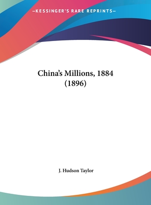China's Millions, 1884 (1896)