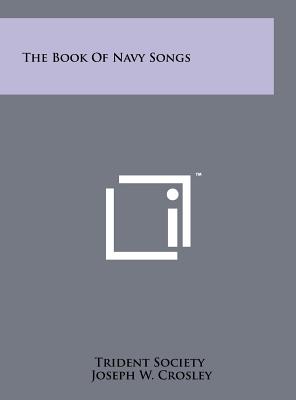 The Book Of Navy Songs