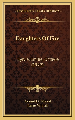 Daughters Of Fire: Sylvie, Emilie, Octavie (1922)