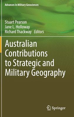 Australian Contributions to Strategic and Military Geography