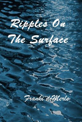 Ripples On The Surface