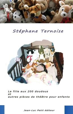 La fille aux 200 doudous et autres pièces de théâtre pour enfants