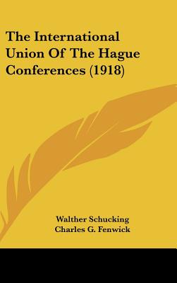 The International Union Of The Hague Conferences (1918)