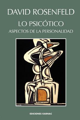 Lo Psicótico: Aspectos de la Personalidad