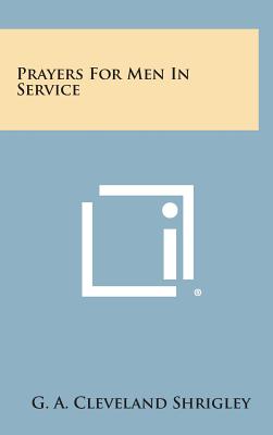 Prayers for Men in Service